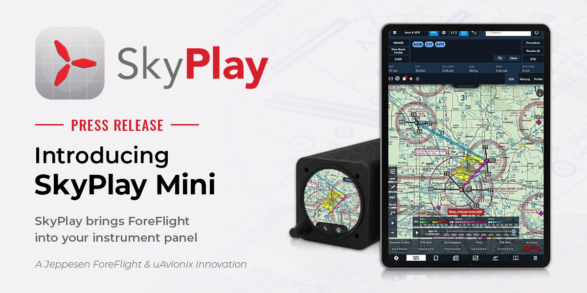 uAvionix and Jeppesen ForeFlight Announce “SkyPlay”